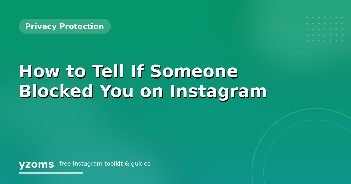 How to Tell If Someone Blocked You on Instagram