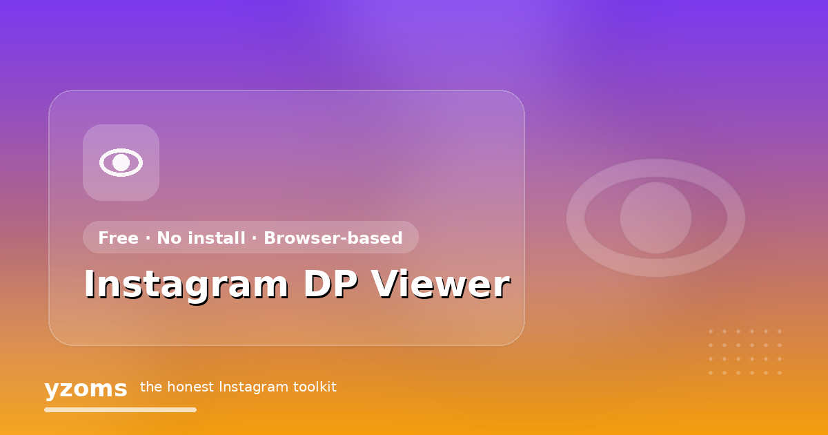 Instagram DP Viewer — illustrated overview of how the Instagram DP Viewer works on yzoms