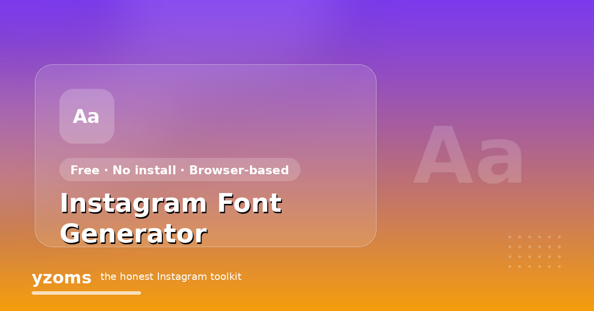 Instagram Font Generator — illustrated overview of how the Instagram Font Generator works on yzoms