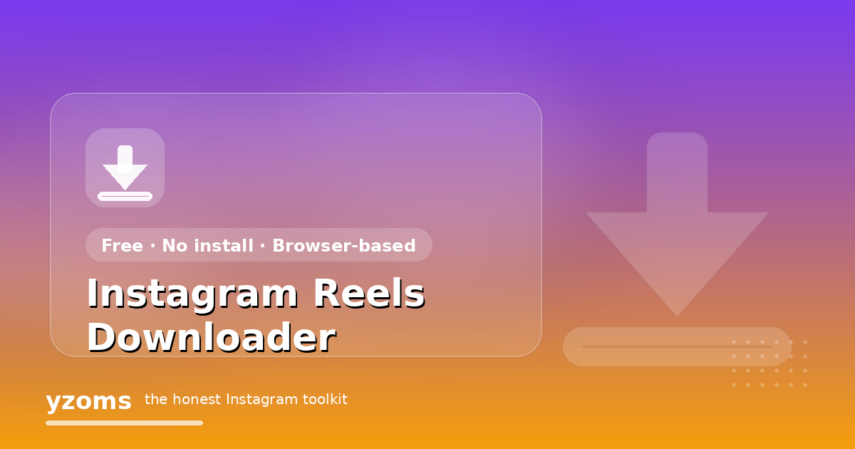 Instagram Reels Downloader — illustrated overview of how the Instagram Reels Downloader works on yzoms