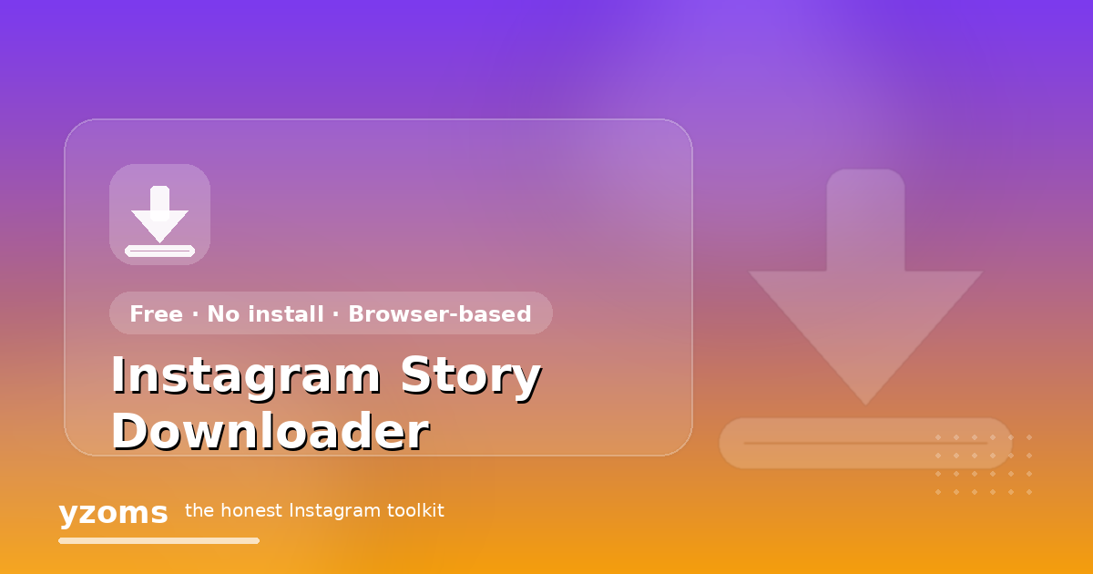 Instagram Story Downloader — illustrated overview of how the Instagram Story Downloader works on yzoms