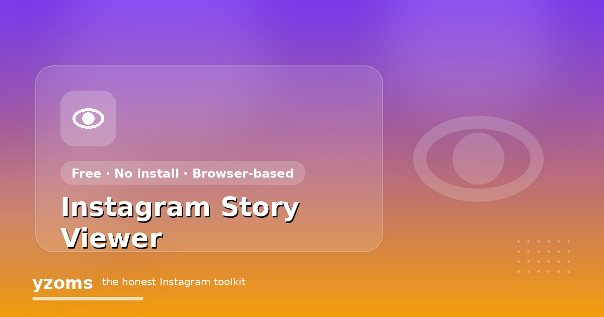 Instagram Story Viewer — illustrated overview of how the Instagram Story Viewer works on yzoms