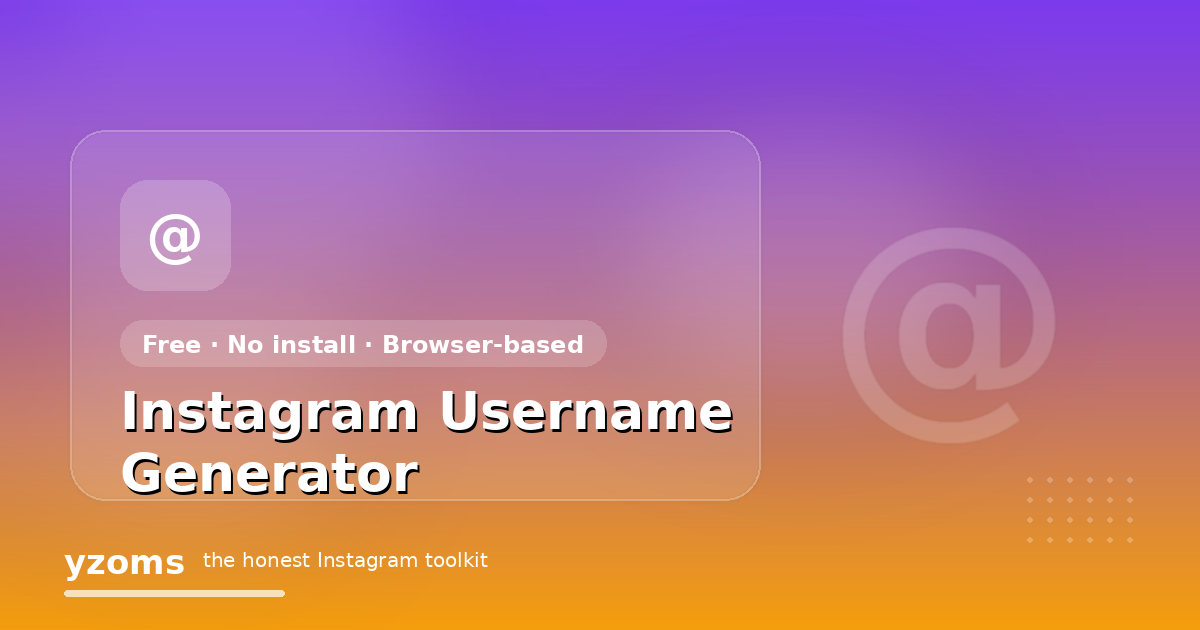 Instagram Username Generator — illustrated overview of how the Instagram Username Generator works on yzoms